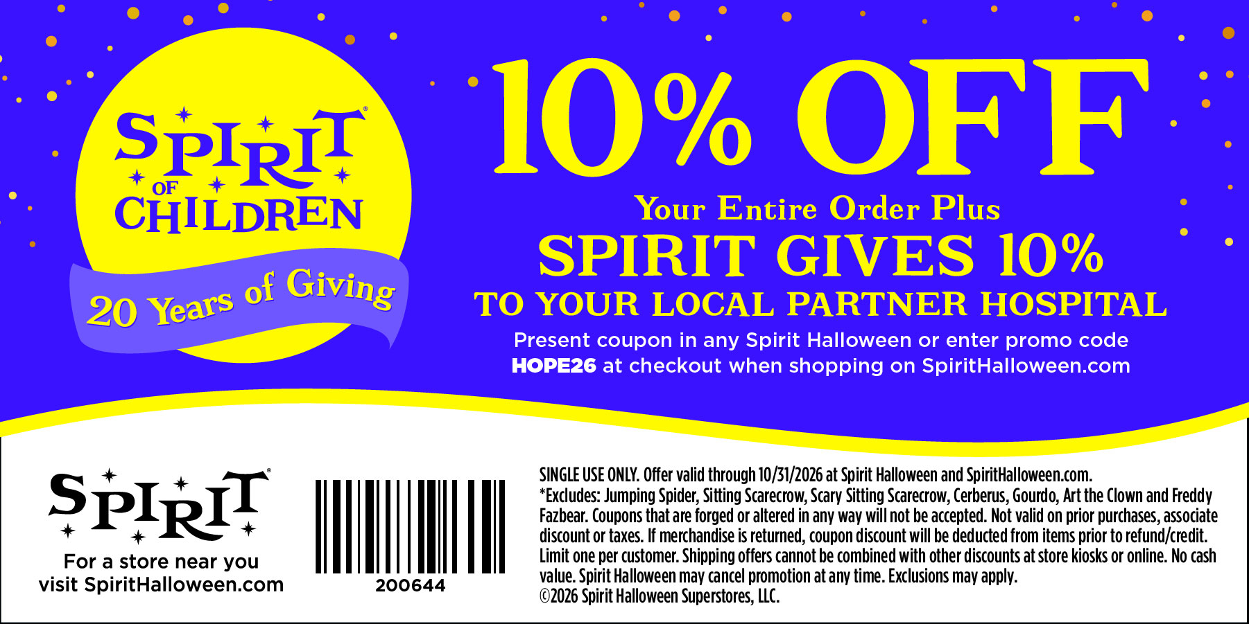 Coupon for 10% off your entire order at Spirit Halloween, plus spirit gives 10% to your local partner hospital.